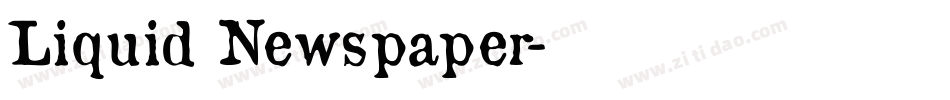 Liquid Newspaper字体转换